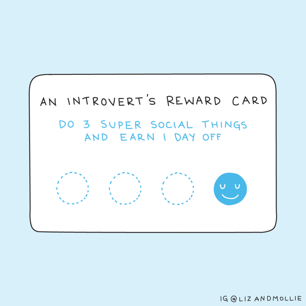 An illustration of an introvert's reward card.