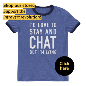 I'd love to stay and chat but I'm lying introvert shirt