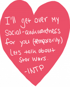a valentine from an INTP personality