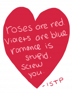 a valentine from an ISTP personality