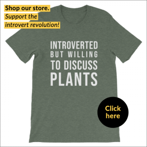 introverted but willing to discuss plants t-shirt