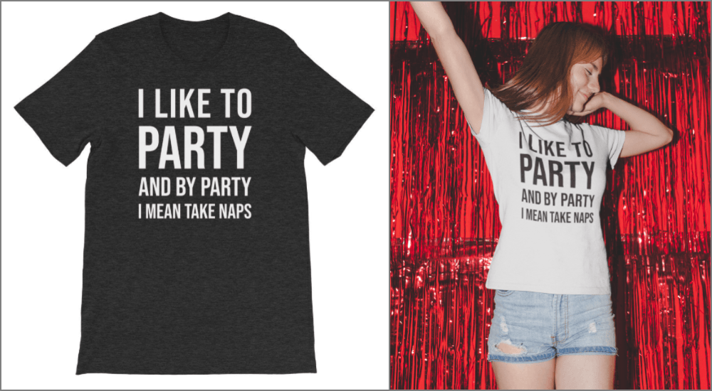I like to party and by party I mean take naps t-shirt for introverts