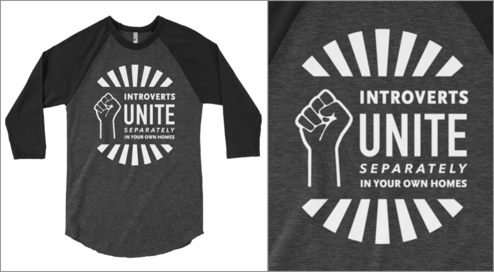 introverts unite separately in your own homes baseball shirt