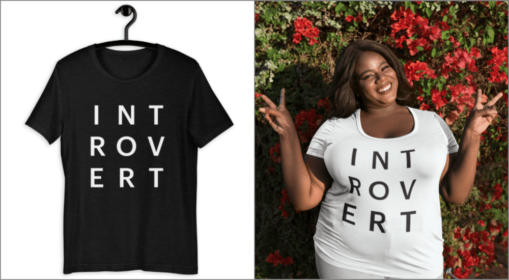 a t-shirt with the word "introvert"